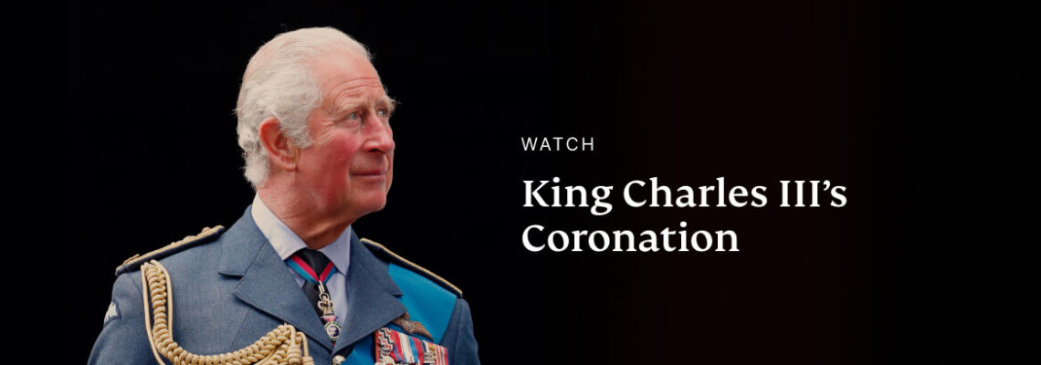 Watch King Charles III Coronation