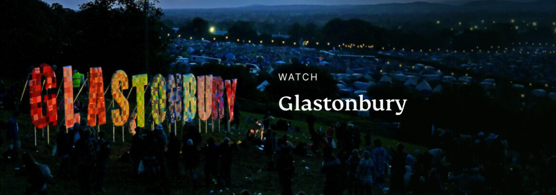 Watch Glastonbury Live Stream