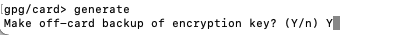 Type “Y” to make backup of the encryption key.