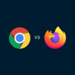 Chrome vs. Firefox: Which is better?